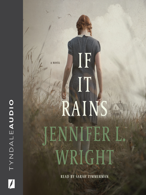 Title details for If It Rains by Jennifer L. Wright - Available